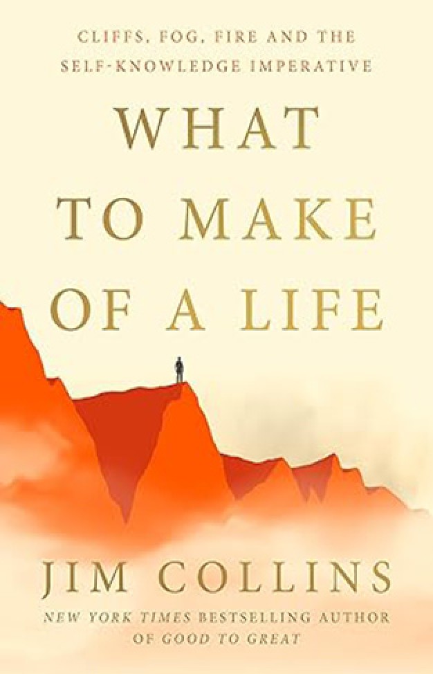 What to Make of a Life: Cliffs, Fog, Fire and the Self-Knowledge Imperative